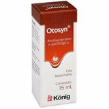 Antibacteriano E Antifúngico Otosyn Konig - 15ml