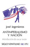 Antimperialismo y nacion - Siglo xxi editores
