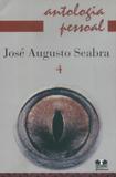 Antologia Pessoal. José Augusto Seabra-Vol.4 - Thesaurus