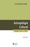 Antropologia cultural - Iniciação, teoria e temas