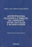Antropologia Filosofica E Direito: Um Confronto Entre Lon Fuller E Richard / Martins - Editora noeses ltda.