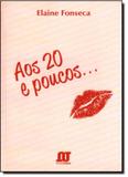 Aos 20 e Poucos... - Novaterra editora