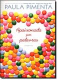 Apaixonada por Palavras - Gutenberg - autentica