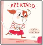 Apertado - Brinque book