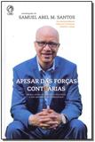 Apesar das Forças Contrárias - Cpad