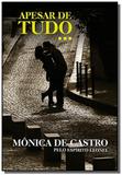 Apesar de tudo... - Vida consciencia