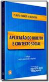 Aplicacao do direito e contexto social - Revista dos tribunais