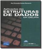Aplicacoes das estruturas de dados em delphi - Pearson