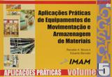 Aplicacoes praticas de equipamentos de movimentaca - Imam