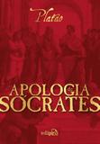 Apologia de sócrates - Edipro