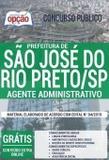 Apostila - AGENTE ADMINISTRATIVO - São José do Rio Preto - Opção