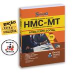 Apostila Assistente Social HMC MT - 2019 - Editora solução