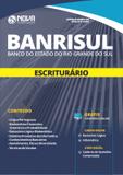 Apostila Banrisul 2019 - Escriturário - Editora Nova - Nova concursos