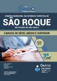 Apostila Câmara de São Roque SP 2019 Nível Médio e Superior - Editora solução