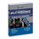 Apostila Concurso Guarda Municipal Belo Horizonte 2019 - Editora solução