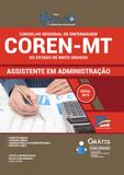 Apostila COREN-MT - 2019 - Assistente em Administração - Editora solução
