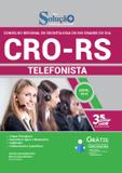 Apostila CRO-RS - Telefonista - 2019 - Editora solução