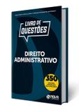 Apostila de Questões Direito Administrativo 2019 - Editora nova oficial