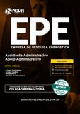 Apostila EPE - Assistente Administrativo - Apoio Administrativo - Nova concursos