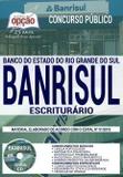 Apostila - Escriturário - Concurso Banrisul 2019 - Editora Opção