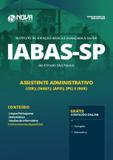 Apostila IABAS-SP 2019 - Assistente Administrativo (CER, NASF, APD, PS e NIR) - Editora Nova