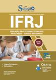 Apostila IFRJ - 2019 Educação Profissional Téc Nível Médio - Editora solução