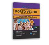 Apostila Porto Velho RO 2019 - Professor Nível II - Editora solução