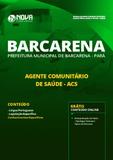 Apostila Pref Barcarena PA 2019 Agente Comunitário de Saúde - Nova concursos