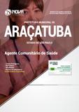 Apostila Prefeitura de Araçatuba - SP - Agente Comunitário - Nova concursos