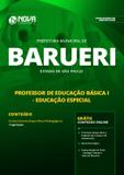 Apostila Prefeitura de Barueri - SP 2019 - Professor de Educação Básica I - Educação Especial - Editora Nova