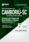 Apostila Prefeitura de Camboriú - SC - Comum aos Cargos de Nível Médio e Técnico - Nova concursos