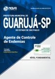Apostila Prefeitura de Guarujá - SP - Agente de Controle De Endemias - Nova concursos