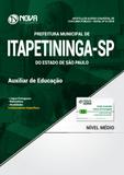Apostila Prefeitura de Itapetininga - SP - Auxiliar de Educação - Nova concursos