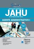 Apostila Prefeitura de Jahu - SP - 2019 - Agente Adm I - Editora solução