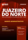 Apostila Prefeitura de Juazeiro do Norte - CE 2019 - Agente Administrativo - Editora Nova