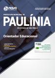 Apostila Prefeitura de Paulínia - SP Orientador Educacional - Nova concursos