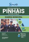 Apostila Prefeitura de Pinhais - PR 2019 - Guarda Municipal - Solução