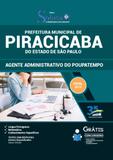 Apostila Prefeitura de Piracicaba - SP - 2019 - Agente Adm - Editora solução