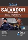 Apostila prefeitura de salvador - ba - 2019 - guarda civil municipal - editora solução