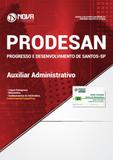Apostila PRODESAN-SP 2019 - Auxiliar Administrativo - Nova concursos