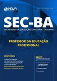 Apostila SEC-BA 2019 - Professor da Educação Profissional - Nova concursos