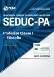 Apostila SEDUC-PA - Professor Classe I - Filosofia - Nova concursos