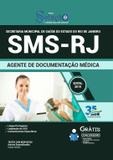 Apostila SMS RJ 2019 Agente de Documentação Médica - Solução