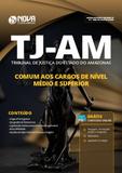 Apostila TJ-AM 2019 Cargos de Nível Médio e Superior - Nova concursos