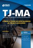 Apostila TJ-MA 2019 Comum Especialidades Técnico Judiciário - Nova concursos