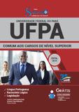 Apostila UFPA - Comum aos Cargos Nível Superior - Editora solução