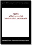 Apostila vb.net com asp.net trabalhando com ban01 - Autor independente