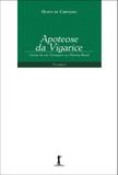 Apoteose da Vigarice - Volume 1. Cartas de Um Terráqueo Ao Planeta Brasil - Vide editorial