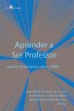 Aprender a Ser Professor. Aportes de Pesquisa Sobre o Pibid - Paco