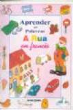 Aprender as palavras - a rua em frances - Editorial estampa